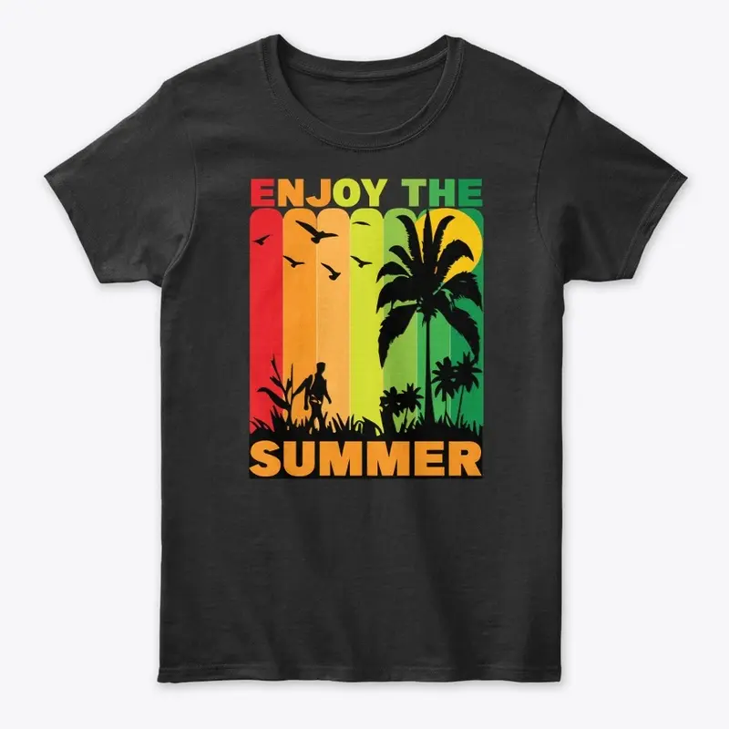 ENJOY THE SUMMER T - SHIRT